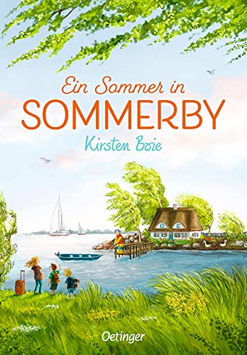 Ein Sommer in Sommerby: Hyggeliges Kinderbuch für Kinder ab 10 Jahren von Oetinger